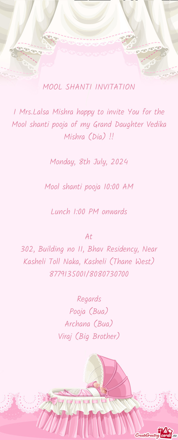 I Mrs.Lalsa Mishra happy to invite You for the