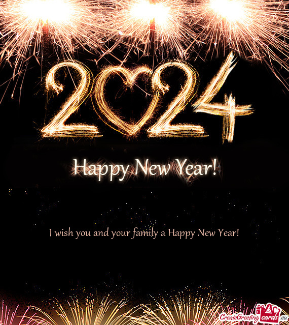 I wish you and your family a Happy New Year