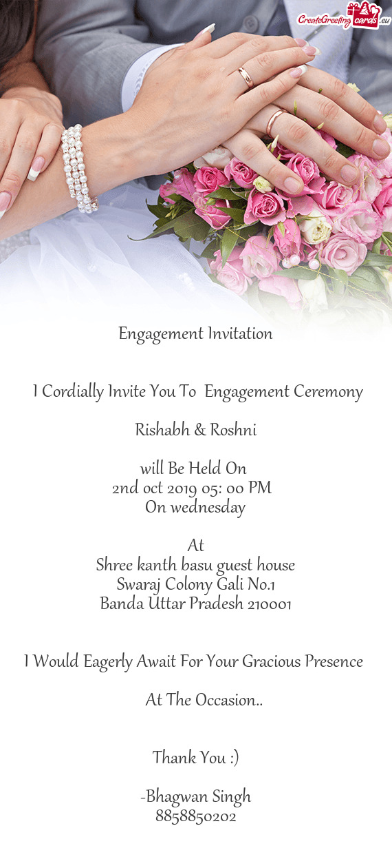 I Would Eagerly Await For Your Gracious Presence  At The Occasion