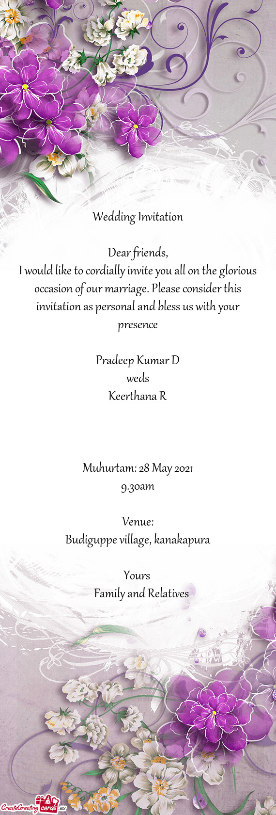 I would like to cordially invite you all on the glorious occasion of our marriage. Please consider t