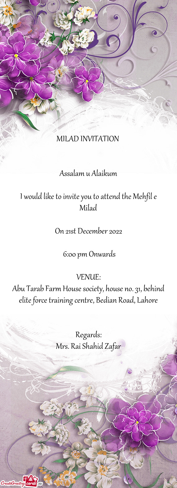 I would like to invite you to attend the Mehfil e Milad