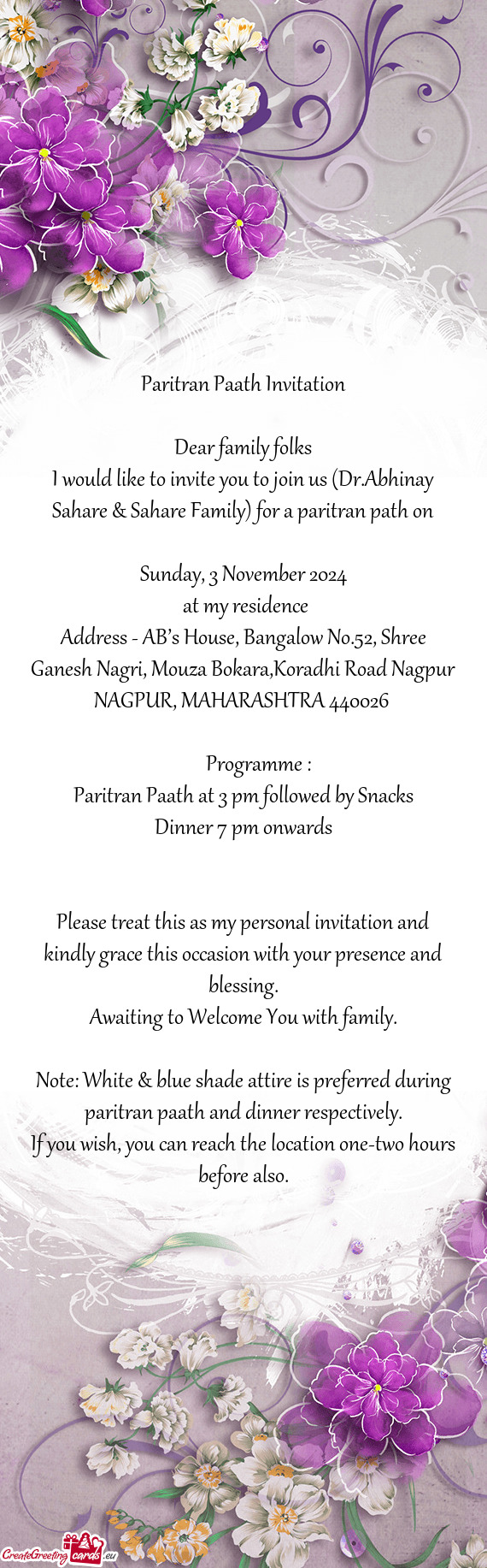 I would like to invite you to join us (Dr.Abhinay Sahare & Sahare Family) for a paritran path on