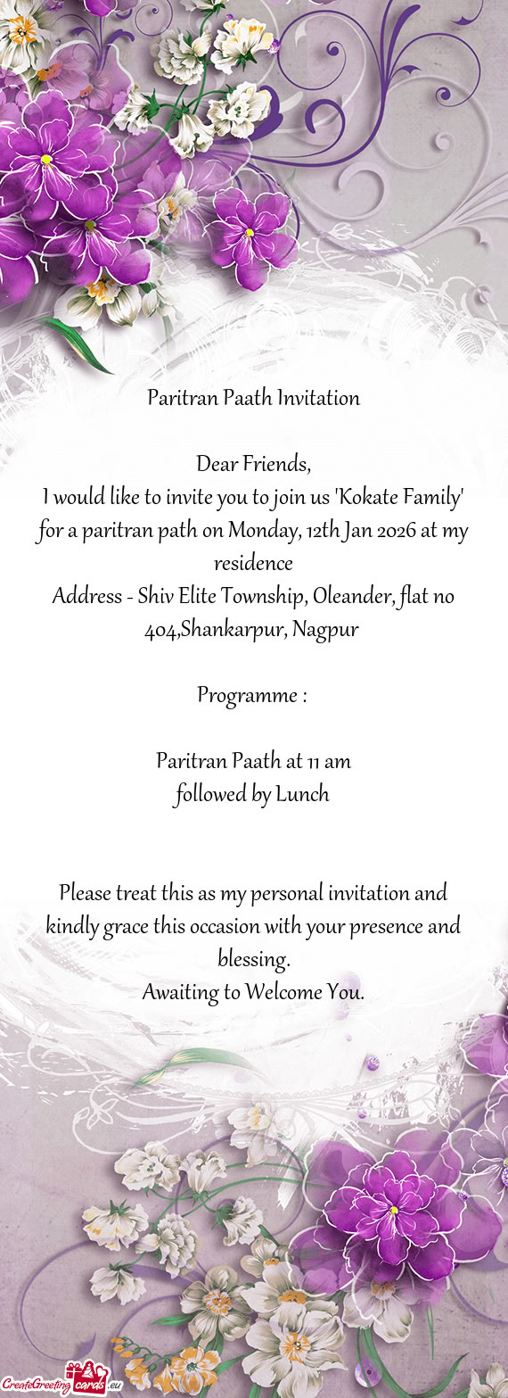 I would like to invite you to join us "Kokate Family" for a paritran path on Monday, 12th Jan 2026 a