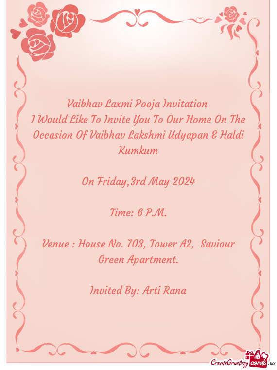 I Would Like To Invite You To Our Home On The Occasion Of Vaibhav Lakshmi Udyapan & Haldi Kumkum