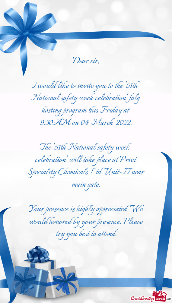 I would like to invite you to the "51th National safety week celebration" falg hosting program this