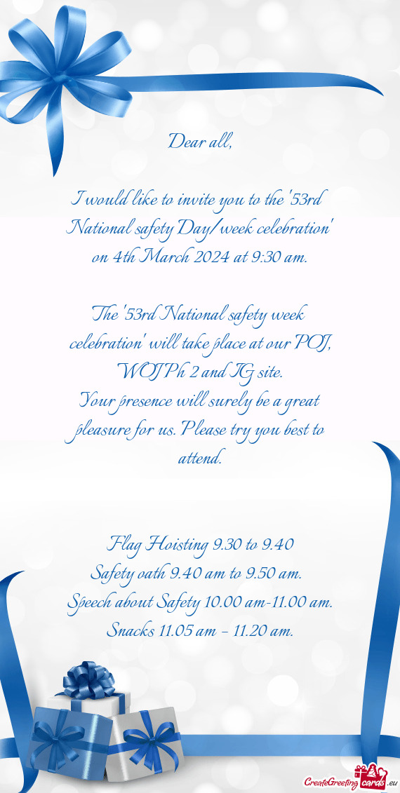 I would like to invite you to the "53rd National safety Day/week celebration" on 4th March 2024 at 9