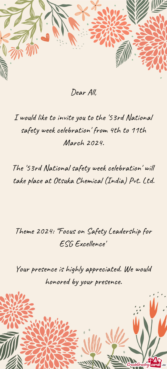 I would like to invite you to the "53rd National safety week celebration" from 4th to 11th March 202