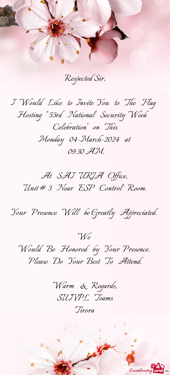 I Would Like to Invite You to The Flag Hosting “53rd National Security Week