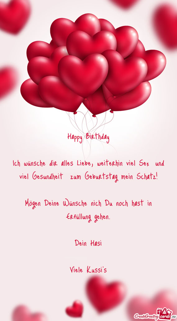 Ich wünsche dir alles Liebe, weiterhin viel Sex🫢und viel Gesundheit zum Geburtstag mein Schatz