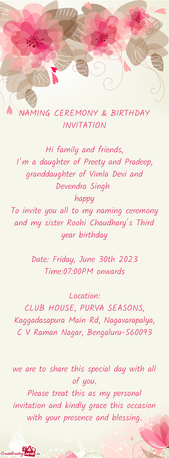 I'm a daughter of Preety and Pradeep, granddaughter of Vimla Devi and Devendra Singh