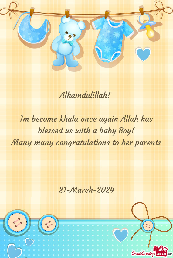 Im become khala once again Allah has blessed us with a baby Boy