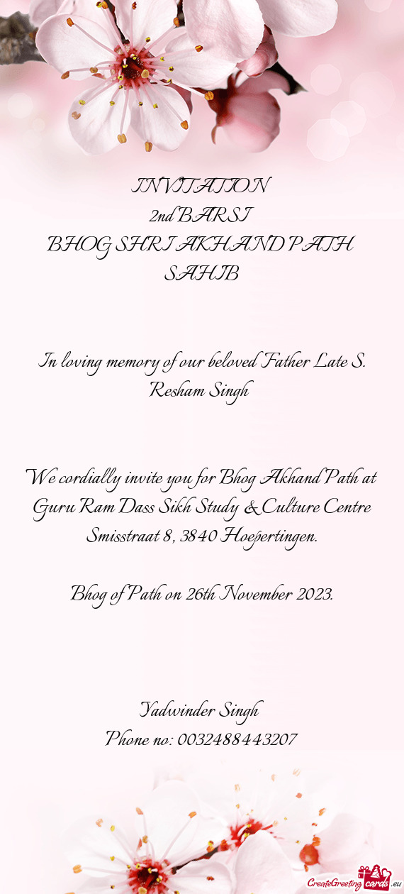 In loving memory of our beloved Father Late S. Resham Singh