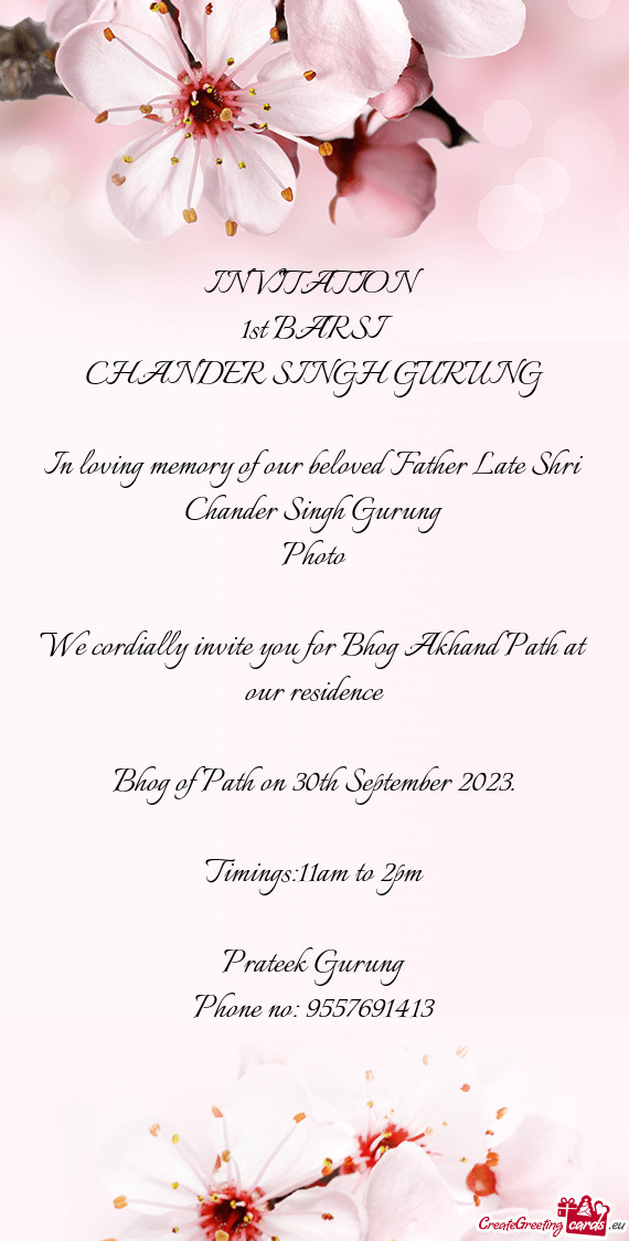 In loving memory of our beloved Father Late Shri Chander Singh Gurung