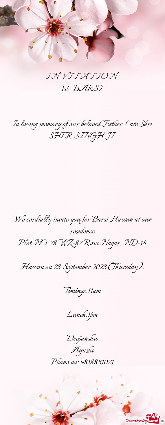In loving memory of our beloved Father Late Shri SHER SINGH JI