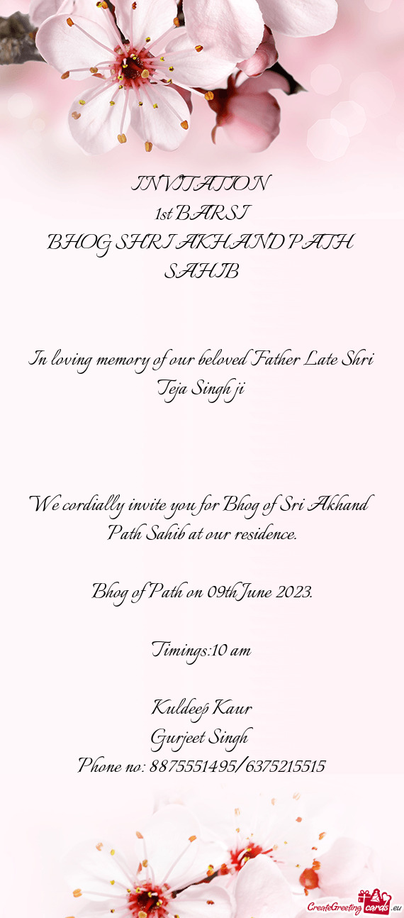 In loving memory of our beloved Father Late Shri Teja Singh ji