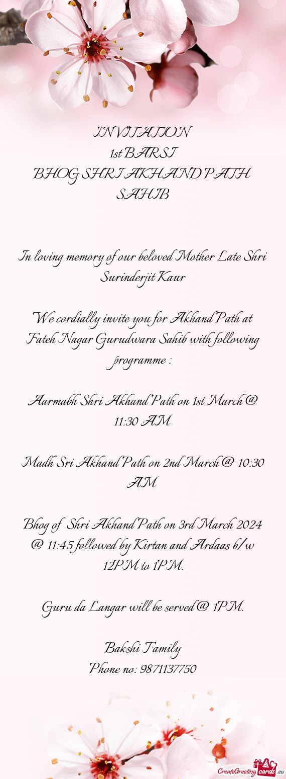 In loving memory of our beloved Mother Late Shri Surinderjit Kaur
