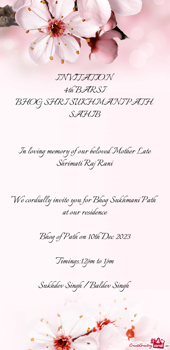 In loving memory of our beloved Mother Late Shrimati Raj Rani