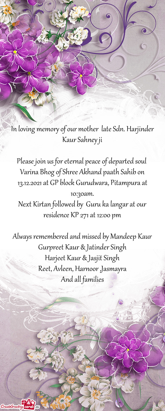In loving memory of our mother late Sdn. Harjinder Kaur Sahney ji