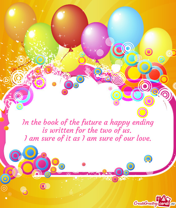 In the book of the future a happy ending  is written for
