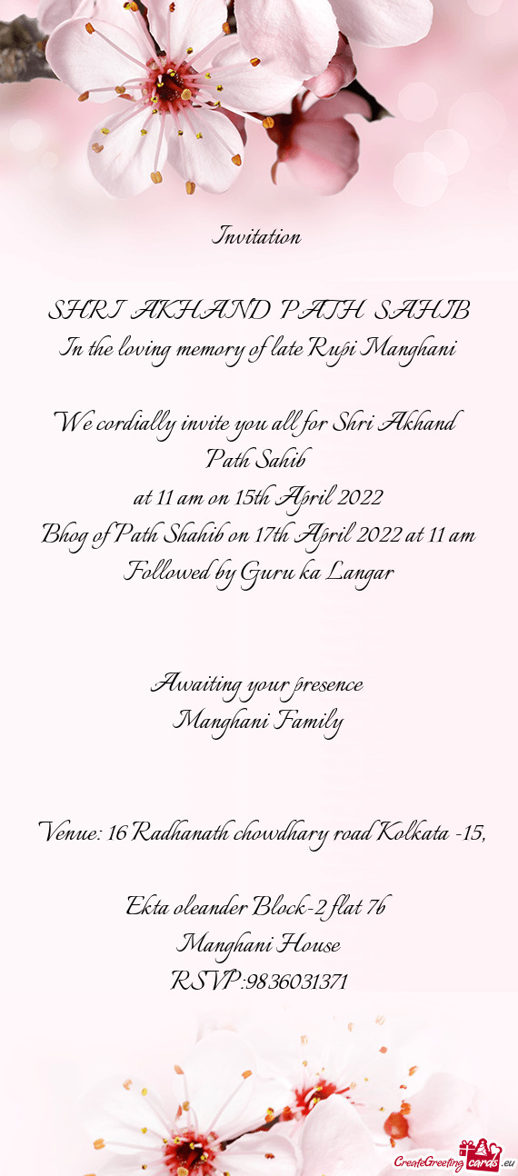 In the loving memory of late Rupi Manghani