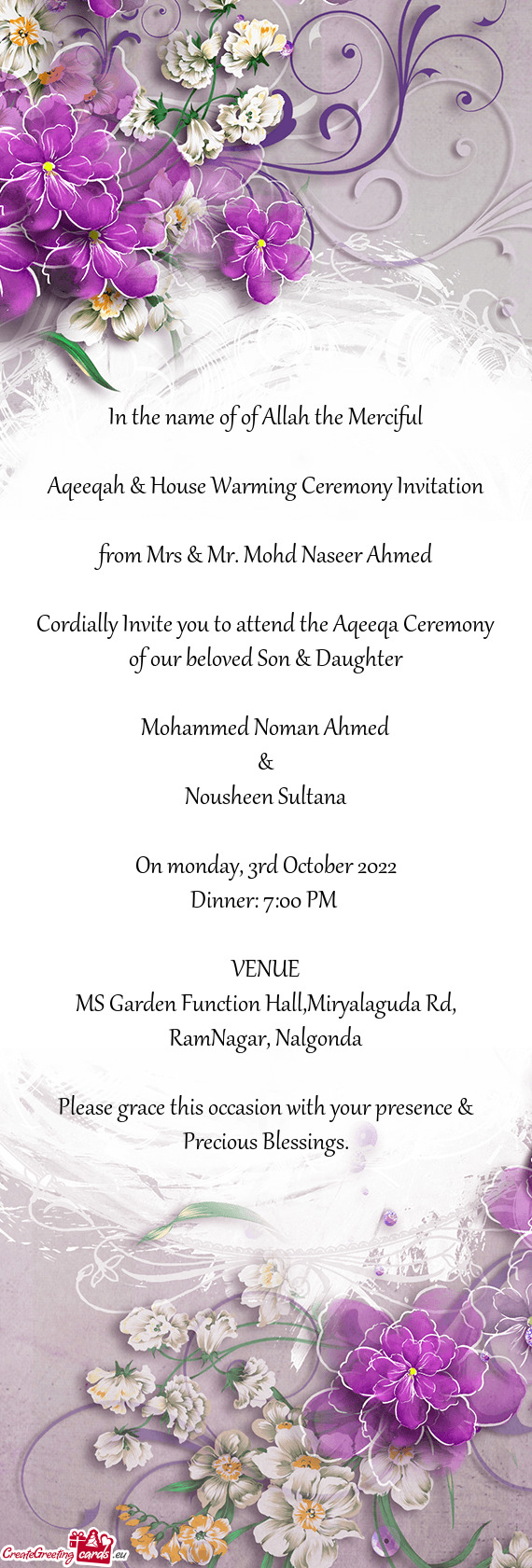 In the name of of Allah the Merciful Aqeeqah & House Warming Ceremony Invitation from Mrs & Mr