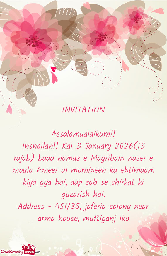 Inshallah!! Kal 3 January 2026(13 rajab) baad namaz e Magribain nazer e moula Ameer ul momineen ka e