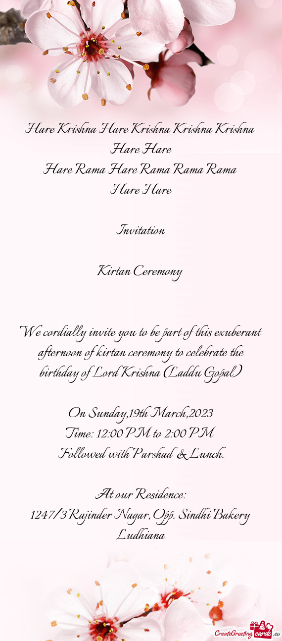 Invitation Kirtan Ceremony  We cordially invite you to be part of this exuberant afternoon o