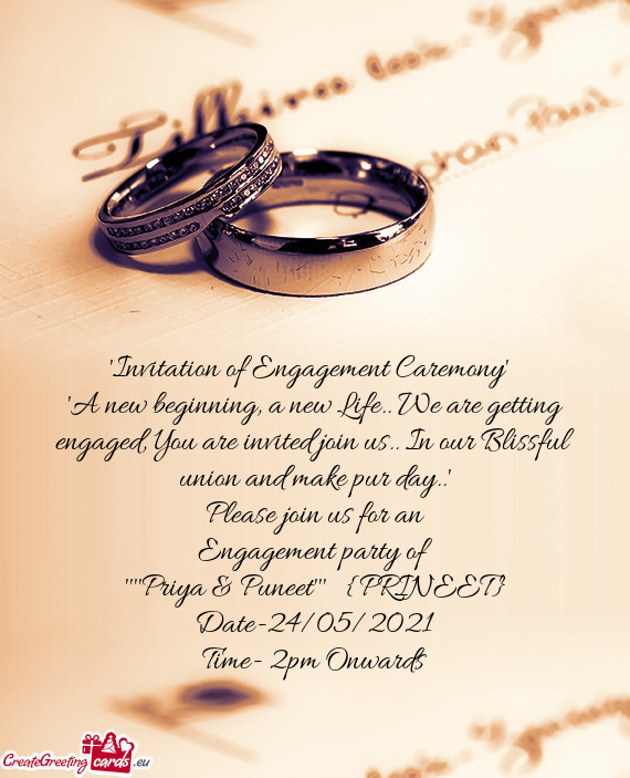 "Invitation of Engagement Caremony" ​
