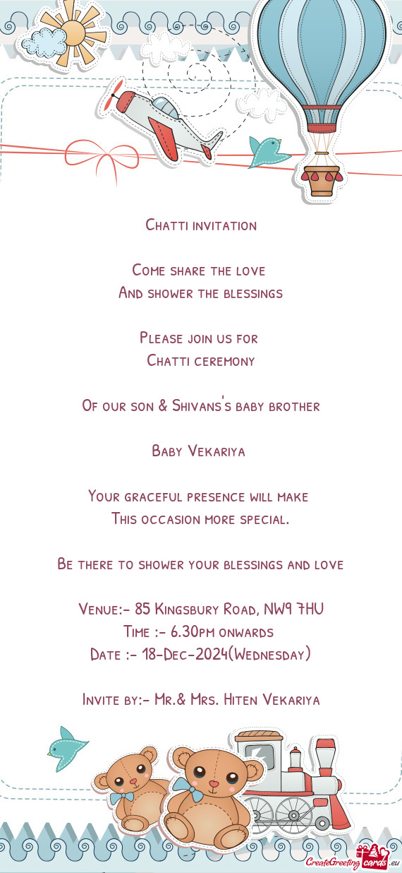 Invite by:- Mr.& Mrs. Hiten Vekariya