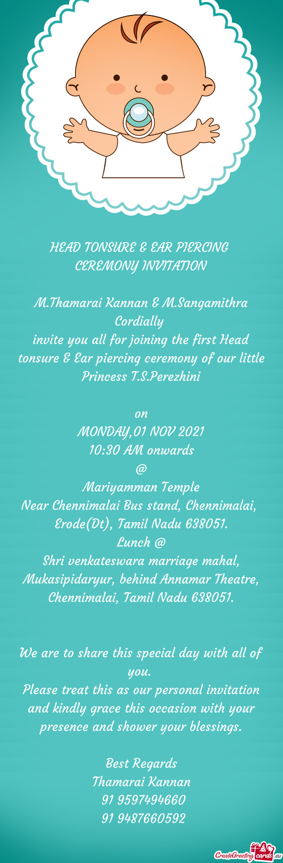 Invite you all for joining the first Head tonsure & Ear piercing ceremony of our little Princess T.S