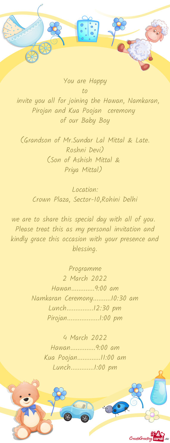 Invite you all for joining the Hawan, Namkaran, Pirojan and Kua Poojan ceremony