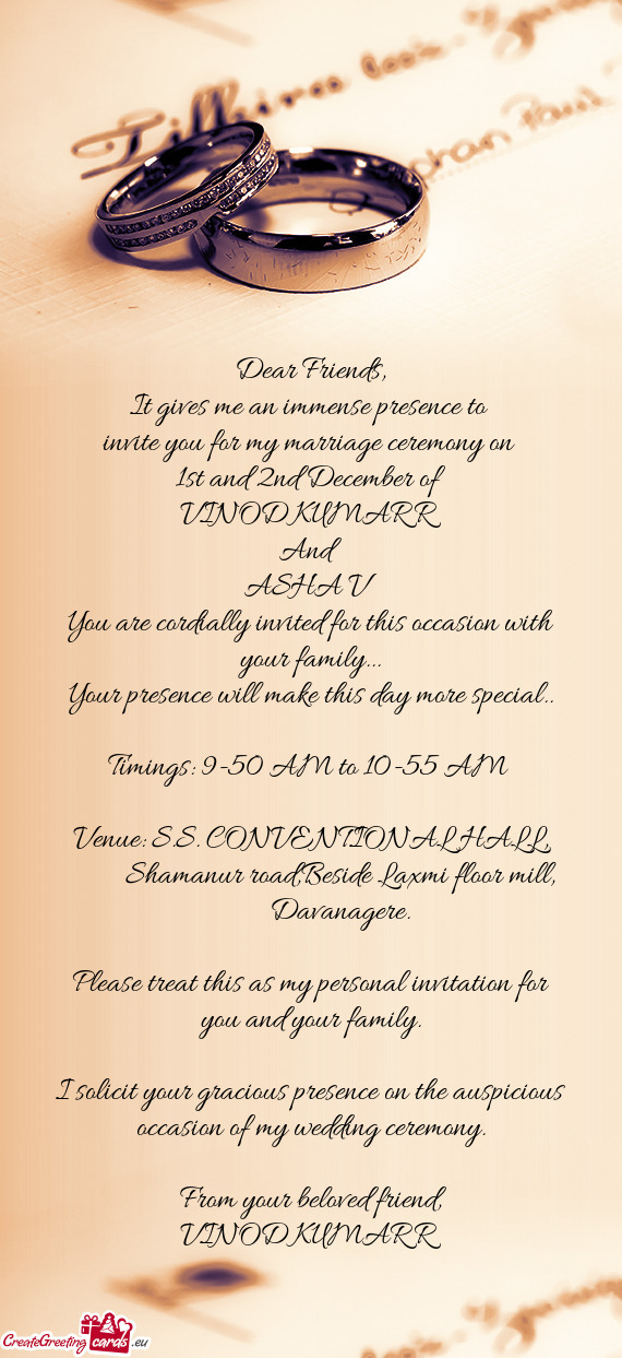 Invite you for my marriage ceremony on