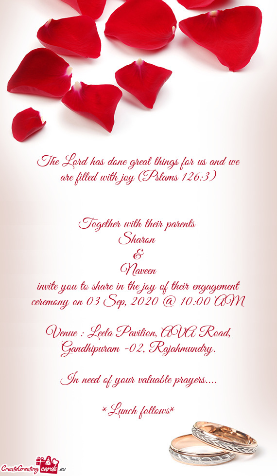 Invite you to share in the joy of their engagement ceremony on 03 Sep, 2020 @ 10:00 AM