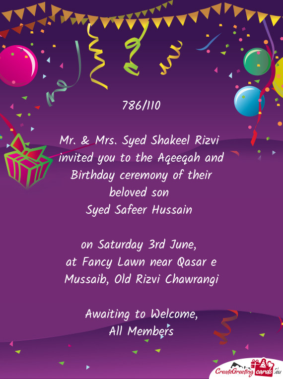 Invited you to the Aqeeqah and Birthday ceremony of their beloved son