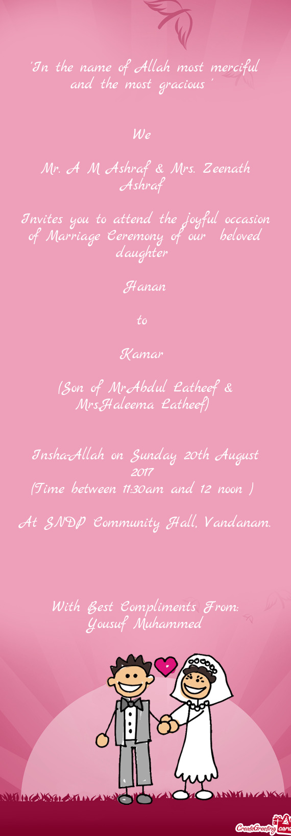 Invites you to attend the joyful occasion of Marriage Ceremony of our beloved daughter