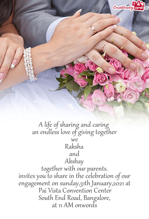 Invites you to share in the celebration of our engagement on sunday,31th January,2021 at
