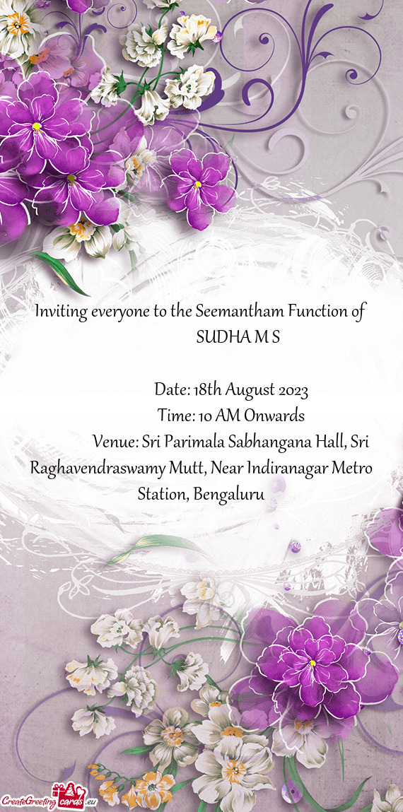 Inviting everyone to the Seemantham Function of