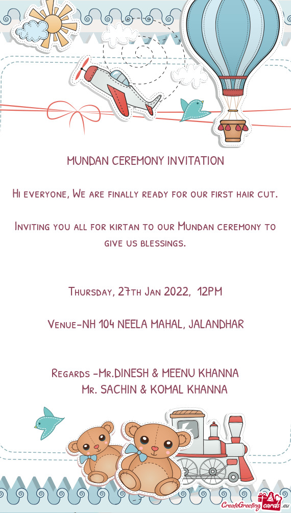 Inviting you all for kirtan to our Mundan ceremony to give us blessings