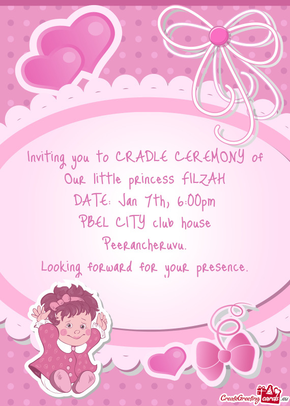 Inviting you to CRADLE CEREMONY of
