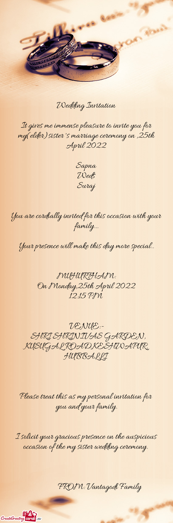 It gives me immense pleasure to invite you for my(elder)sister 
