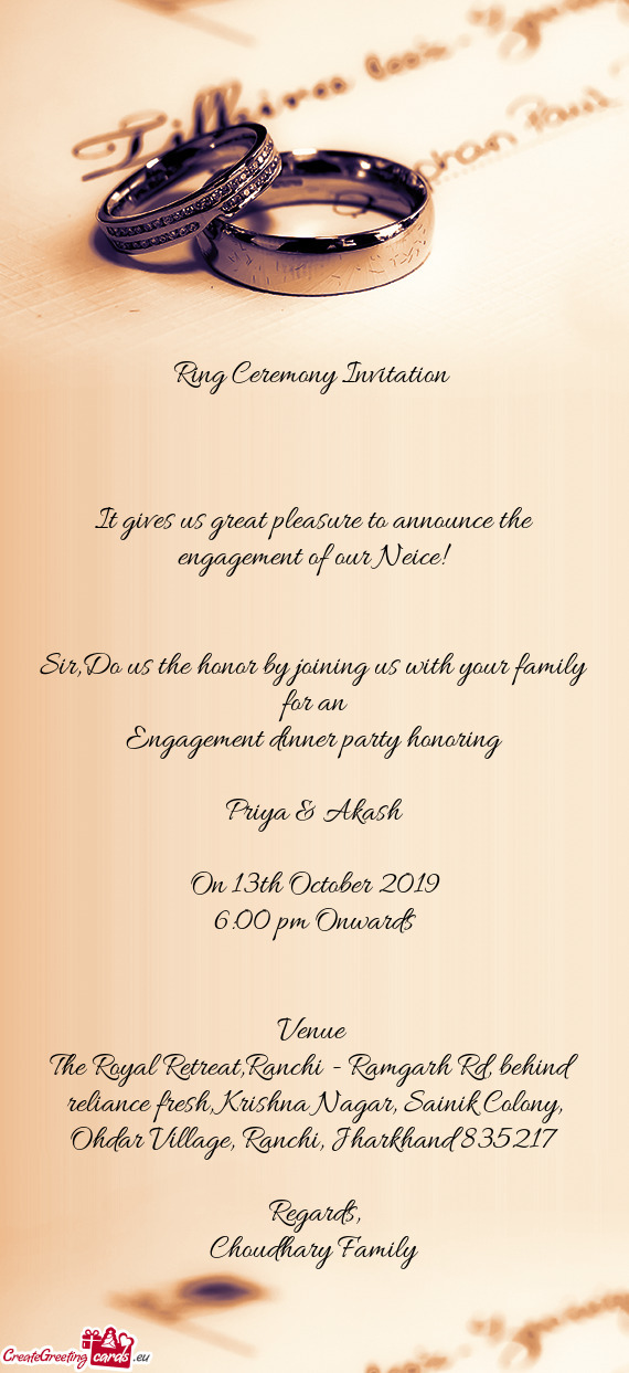 It gives us great pleasure to announce the engagement of our Neice