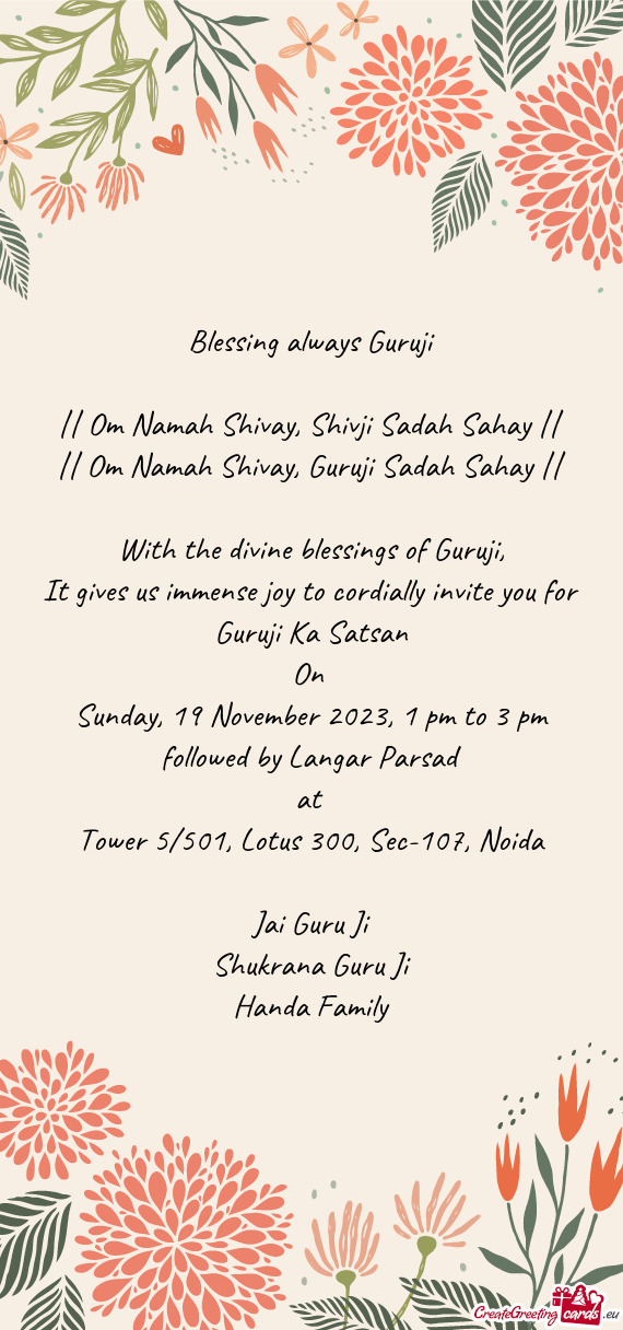 It gives us immense joy to cordially invite you for Guruji Ka Satsan