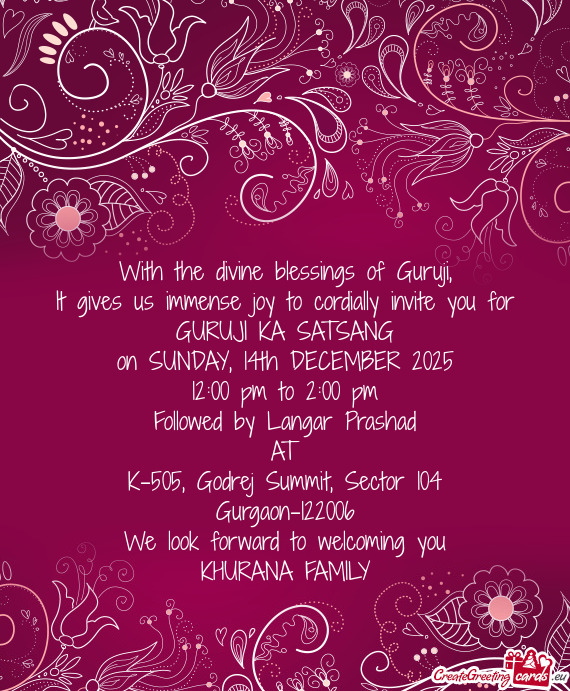 It gives us immense joy to cordially invite you for 🌷GURUJI KA SATSANG🌷 on SUNDAY