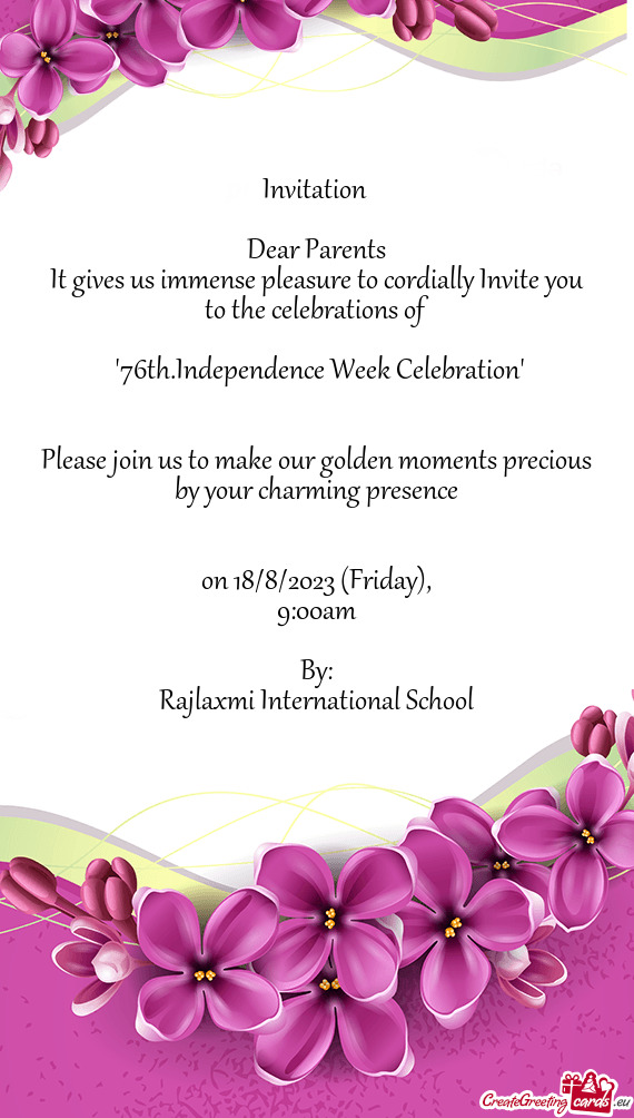 It gives us immense pleasure to cordially Invite you to the celebrations of