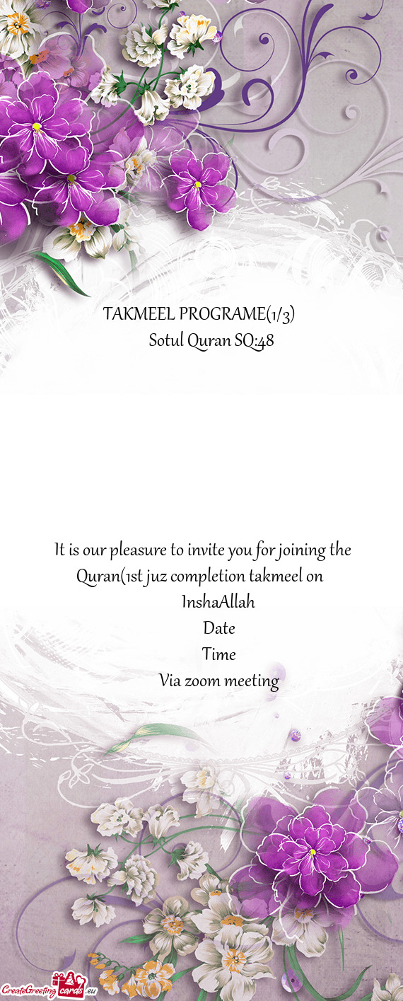 It is our pleasure to invite you for joining the Quran(1st juz completion takmeel on