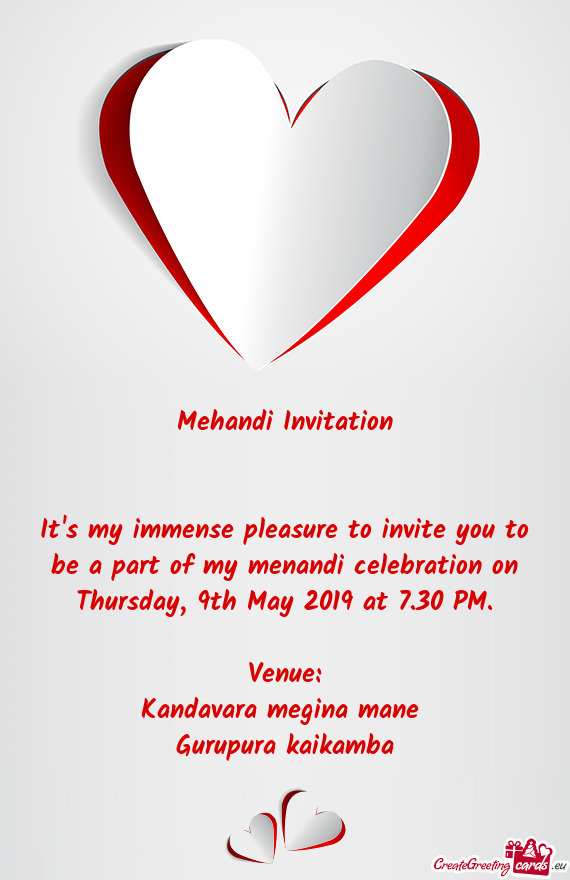 It's my immense pleasure to invite you to be a part of my menandi celebration on Thursday, 9th May 2