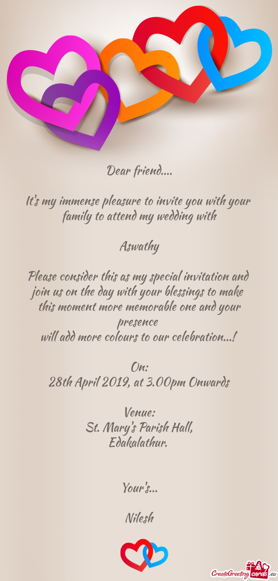 It's my immense pleasure to invite you with your
