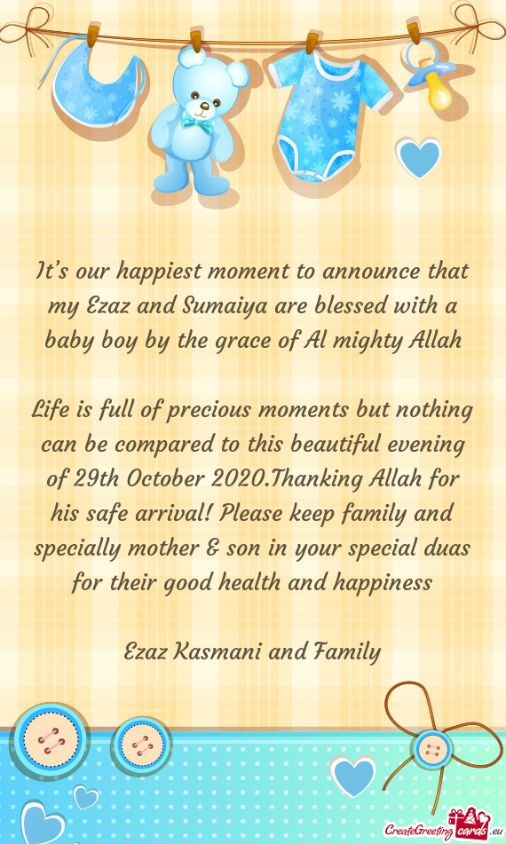 It’s our happiest moment to announce that my Ezaz and Sumaiya are blessed with a baby boy by the g