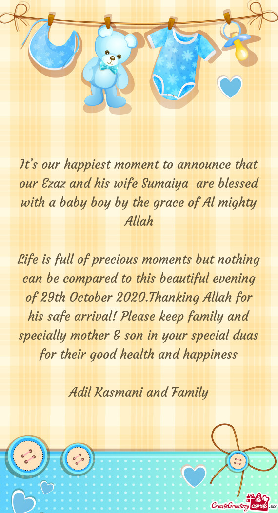 It’s our happiest moment to announce that our Ezaz and his wife Sumaiya are blessed with a baby b