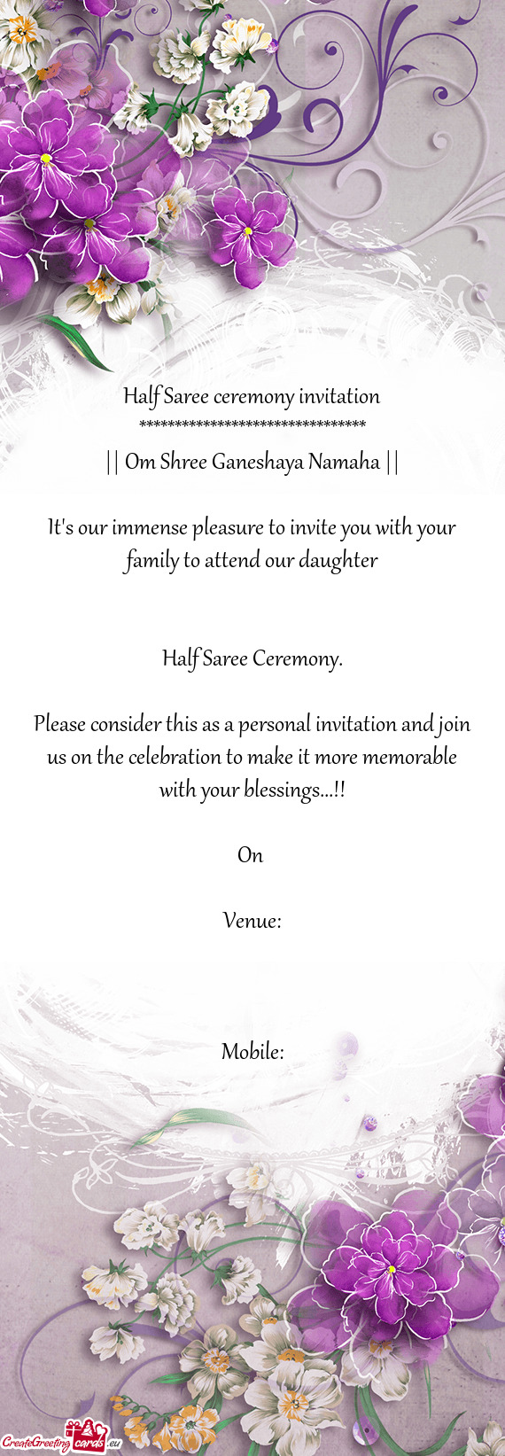 It's our immense pleasure to invite you with your family to attend our daughter  Half Saree C